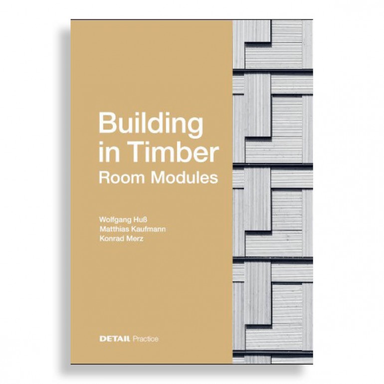 Building in Timber. Room Modules
