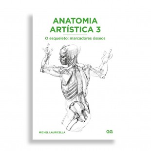 Anatomia Artística 3. O Esqueleto: Marcadores Ósseos