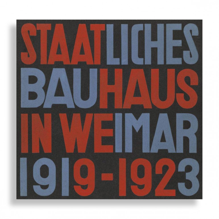 Staatliches Bauhaus in Weimar. 1919–1923
