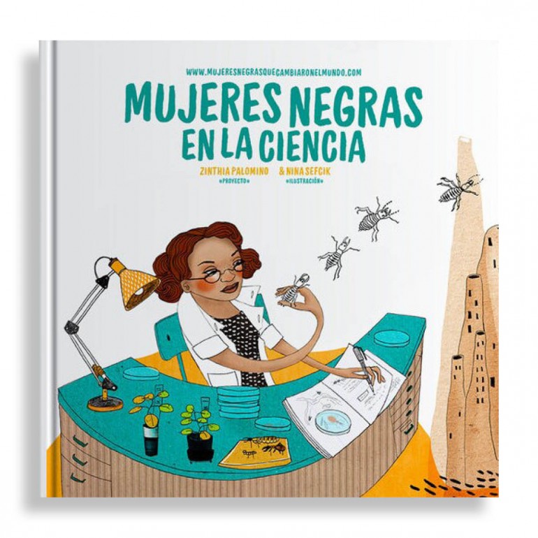 Mujeres Negras en la Ciencia. Zinthia Palomino & Nina Sefcik