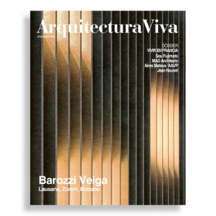 Arquitectura Viva #218. Barozzi Veiga. Lausana, Zúrich, Bolzano