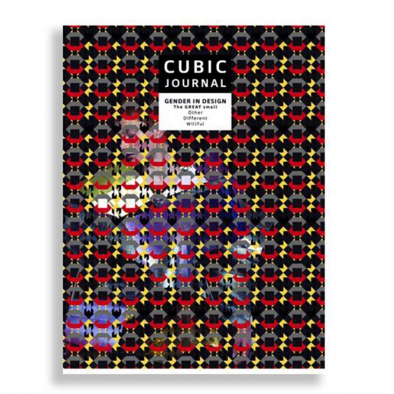 Cubic Journal Issue #2. Gender in Design