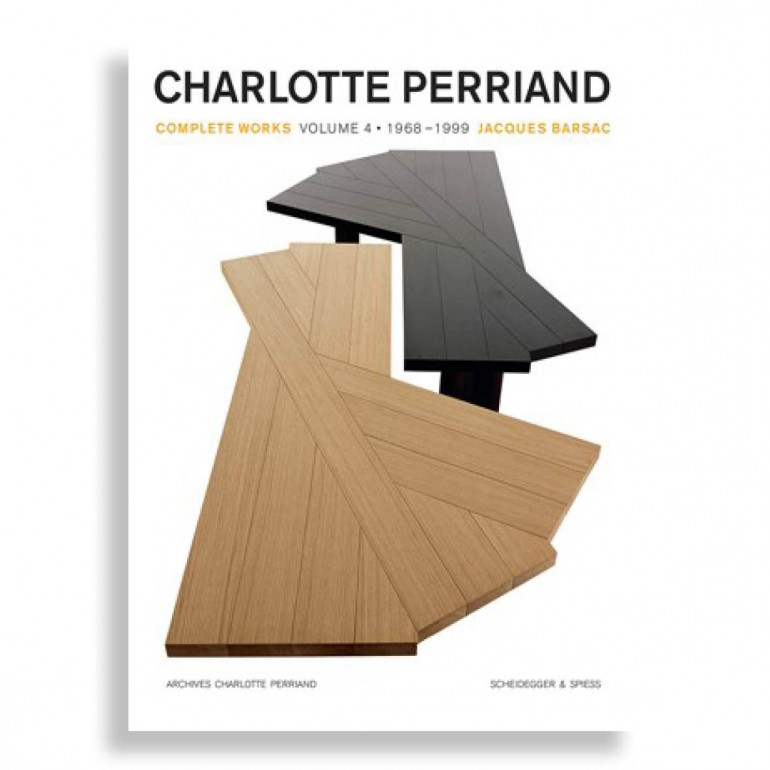 Charlotte Perriand. Complete Works. Volume 4: 1968–1999