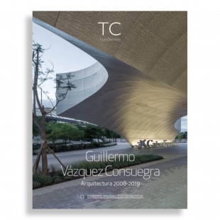 TC Cuadernos #143. Guillermo Vázquez Consuegra. Arquitectura 2008-2019