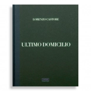 Ultimo Domicilio. Lorenzo Castore