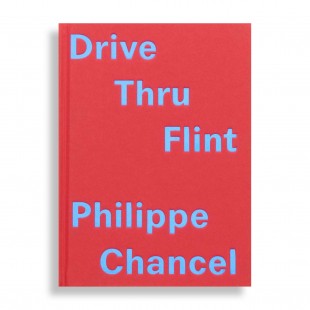 Drive Thru Flint. Philippe Chancel