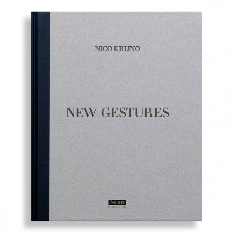 New Gestures. Nico Krijno