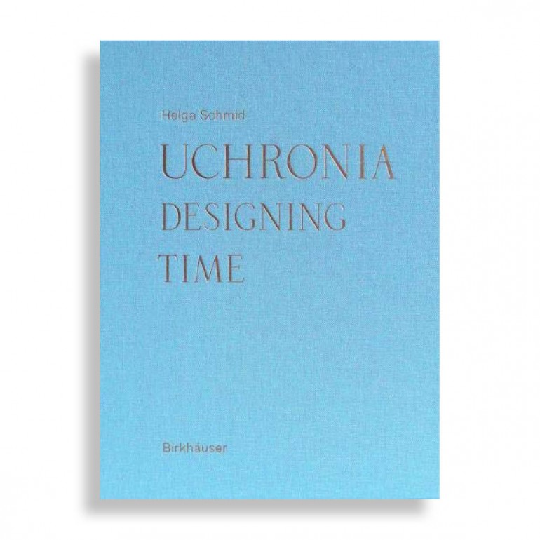 Uchronia. Designing Time