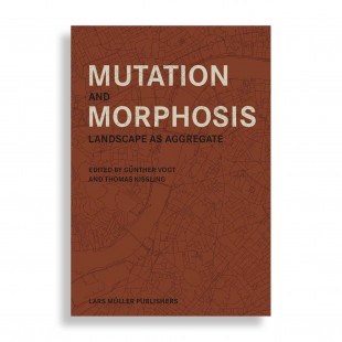 Mutation and Morphosis. Landscape as Aggregate