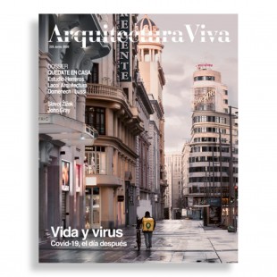 Arquitectura Viva #225. Vida y Virus. Covid-19, el Día Después