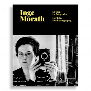 Inge Morath. Her Life. Her Photography