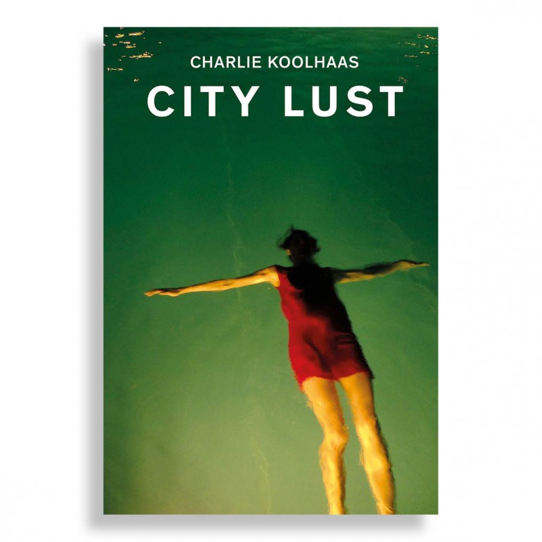 Charlie Koolhaas. City Lust