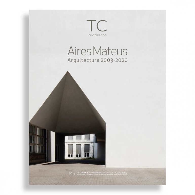 TC Cuadernos #145. Aires Mateus 2003-2020