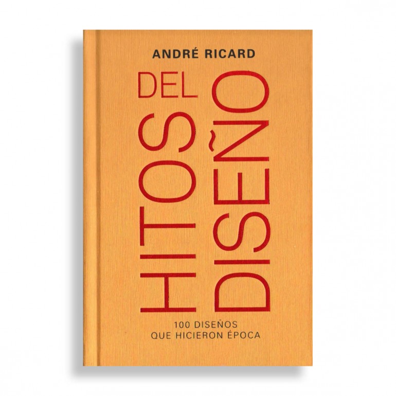 Hitos del Diseño. André Ricard