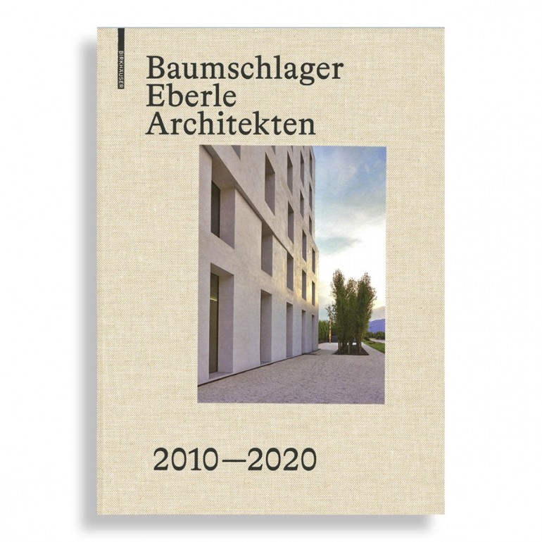 Baumschlager Eberle Architekten. 2010–2020