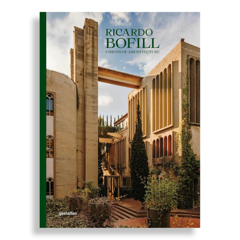 Ricardo Bofill. Visions of Architecture. New Edition